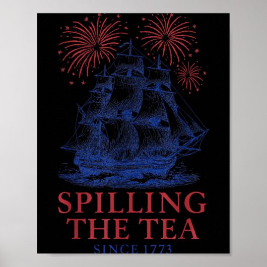 Grappige 4 juli Thee Schenken Sinds 1773 Vierde Poster (Voorkant)