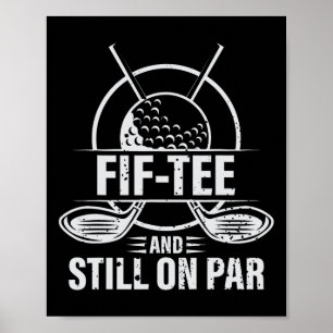 Grappige 50e verjaardag Golf grap Golfen 50 jaar o Poster