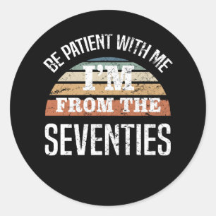 Grappige 50e verjaardag ik ben van de jaren 70 ronde sticker