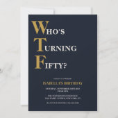 Grappige 50e verjaardag WTF Humoristisch Kaart (Voorkant)