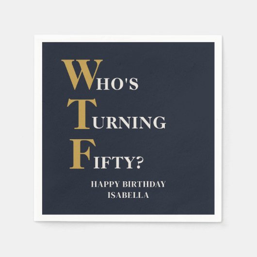 Grappige 50e verjaardag WTF Humoristische Marine B Servet (Voorkant)