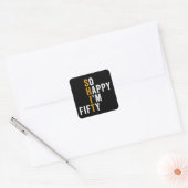 Grappige 50e verjaardag Zo blij dat ik vijftig ben Vierkante Sticker (Envelop)