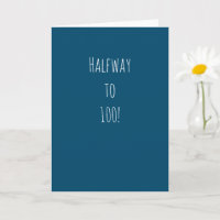 Grappige 50ste verjaardag | Halfweg naar 100!
