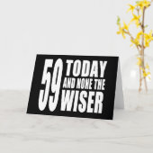 Grappige 59e verjaardag: 59 Vandaag en niemand de  Kaart (Gele Bloem)