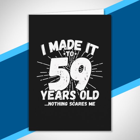Grappige 59e verjaardag citaat sarcastisch 59 jaar kaart
