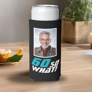 Grappige 60 dus wat Quote Foto 60ste verjaardag Seltzer Blikjeskoeler