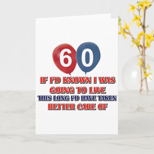 Grappige 60 jarige verjaardag kaart (Gele Bloem)