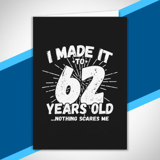 Grappige 62e verjaardag Quote Sarcastisch 62 Jaar Kaart