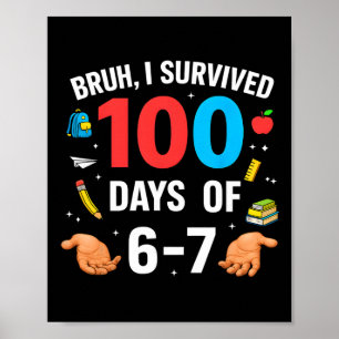Grappige 67 100e Dag Van School Leraar 100 Dagen 6 Poster