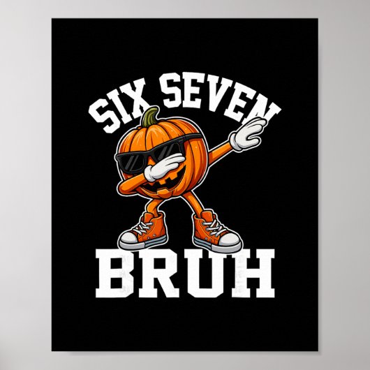 Grappige 67 Bruh Halloween Zes Zeven Meme Brainrot Poster (Voorkant)