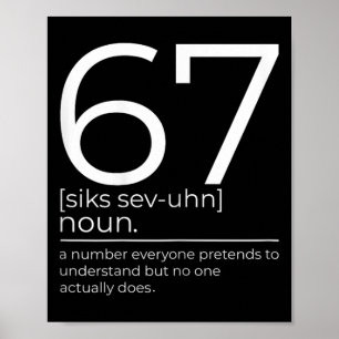 Grappige 67 Definitie Meme Zes Zeven Clroom Humor  Poster