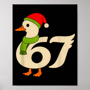 Grappige 67 Gans Kerstmis 6 7 Meme Eend Kerstman H Poster