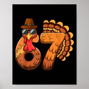 Grappige 67 kalkoen thanksgiving zes zeven shirts poster
