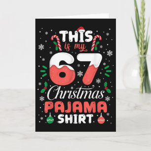 Grappige 67 kerst pyjama shirt zes zeven meme Br Kaart