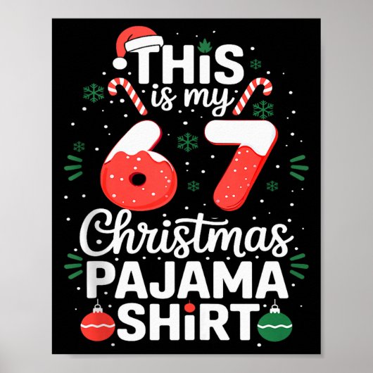 Grappige 67 kerst pyjama shirt zes zeven meme Br Poster (Voorkant)
