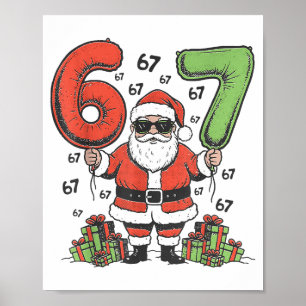 Grappige 67 Kerstman Zes Zeven Kerst 67 Meme Bruh Poster