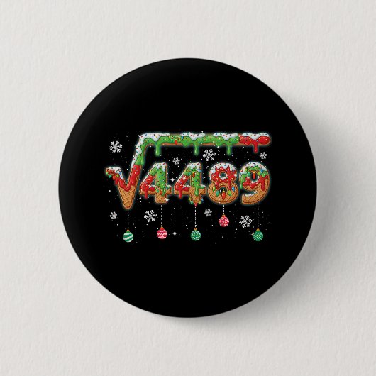 Grappige 67 Kerstmeme Vierkantswortel 4489 Sla Jar Ronde Button 5,7 Cm (Voorkant)