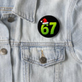 Grappige 67 Kerstmis Zes Zeven Meme 6 7 Tienerjong Ronde Button 5,7 Cm (In situ)