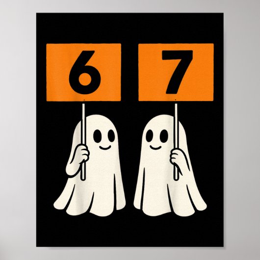 Grappige 67 Meme Halloween Trendy Six Seven Geeste Poster (Voorkant)