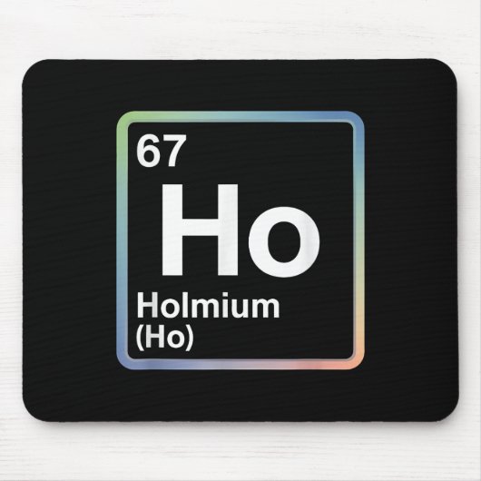 Grappige 67 Meme Holmium Natuurkunde Wetenschap Le Muismat (Voorkant)