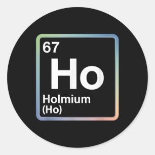 Grappige 67 Meme Holmium Natuurkunde Wetenschap Le Ronde Sticker