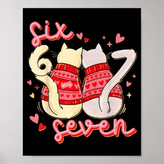 Grappige 67 Meme Kat Hart Valentijns Zes Zeven Kat Poster (Voorkant)