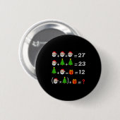 Grappige 67 Meme Kerstmis Wiskunde Docent Kerstman Ronde Button 5,7 Cm (Voorkant /achterkant)
