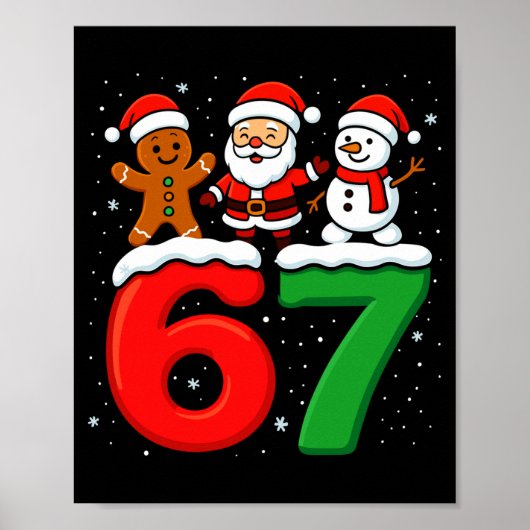 Grappige 67 Meme Kerstmis Zes Zeven Kerstman Sneeu Poster (Voorkant)
