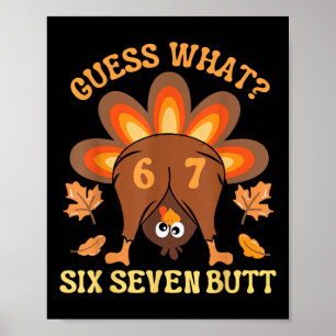 Grappige 67 Meme Thanksgiving Kalkoen Raad Wat Zes Poster
