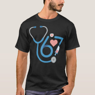 Grappige 67 Meme Verpleegster Zes Zeven Verpleeghu T-shirt
