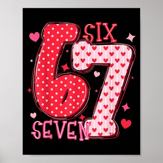 Grappige 67 Valentijn 6 7 Meme Koppel E Matching Poster (Voorkant)