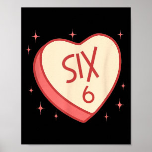 Grappige 67 Valentijnsdag Candy Heart 6 7 Meme Six Poster