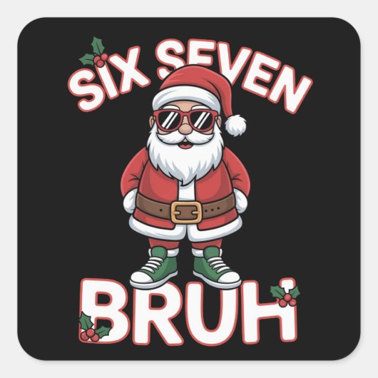 Grappige 67 Zes Zeven Kerst Bruh Sinterklaas Vierkante Sticker (Voorkant)