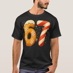 Grappige 67 Zes Zeven Meme Kerst Kerstbrood Snoep T-shirt