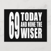 Grappige 69e verjaardag: 69 Vandaag en niemand de  Briefkaart (Voorkant)