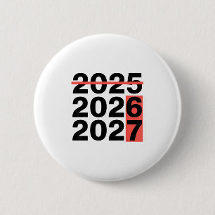 Grappige 6 7 Feest Gelukkig Nieuwjaar 2026 2027 67 Ronde Button 5,7 Cm