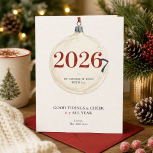 Grappige 6 7 Het hele jaar 2026 Kerstkaart Feestdagen Kaart
