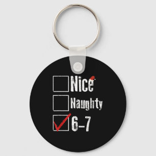 Grappige 6-7 Meme Leuk Stout 67 Kerstmis Hersenrot Sleutelhanger