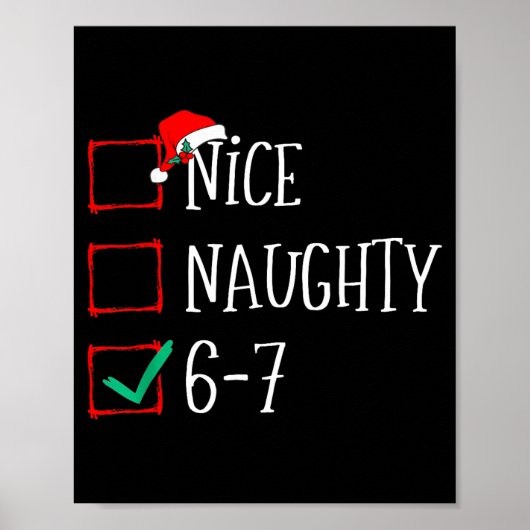 Grappige 6-7 Meme Leuk Stout 67 Kerstmis Zes Zeven Poster (Voorkant)