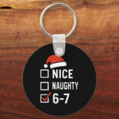 Grappige 6-7 Meme Leuk Stout Kerstmis, Zes Zeven K Sleutelhanger (Voorkant)