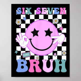 Grappige 6 7 Meme Schattige Gen Alpha Leraar Zes Z Poster