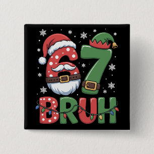 Grappige 6 7 Zes Zeven Bruh Meme Kerstman Elf  Vierkante Button 5,1 Cm