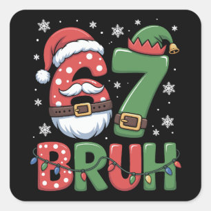 Grappige 6 7 Zes Zeven Bruh Meme Kerstman Elf  Vierkante Sticker