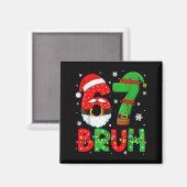 Grappige 6 7 Zes Zeven Bruh Meme Kerstmis Kerstman Magneet (Voorkant / Achterkant)
