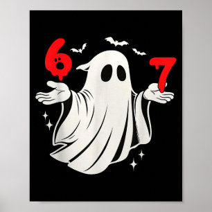 Grappige 6 7 Zes Zeven Meme Halloween Humor Geest Poster