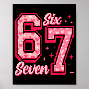Grappige 6 7 Zes Zeven Meme Uitspraak Valentijnsko Poster