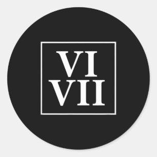Grappige 6 7 Zes Zeven Romeinse Cijfers Meme Gesch Ronde Sticker