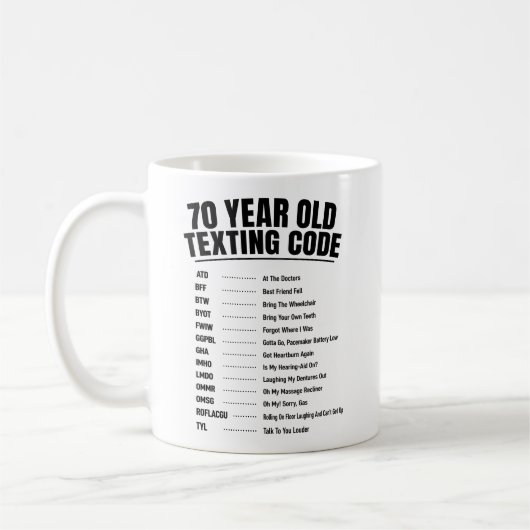 Grappige 70-jarige tekstcode koffiemok (Links)