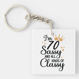 Grappige 70e verjaardag Sassy en allerlei Classy Sleutelhanger