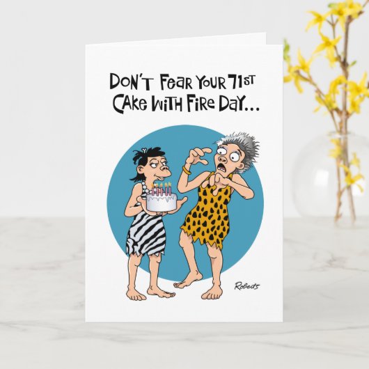 Grappige 71ste verjaardag kaart (Gele Bloem)